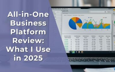 All-in-One Business Platform Review: What I Use in 2025