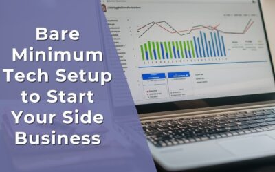 Bare Minimum Tech Setup to Start Your Side Business